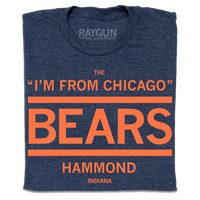 The I'm From Chicago Bears