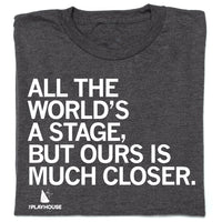 The Playhouse: All the World's a Stage