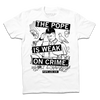 A white RAYGUN t-shirt featuring a line-art illustration of a man in a papal robe and baseball cap, with the text THE POPE IS WEAK ON CRIME and POPE LEO XIV.