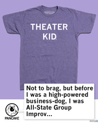 Theater Kid
