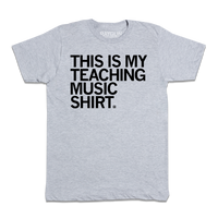 This Is My Teaching Music Shirt