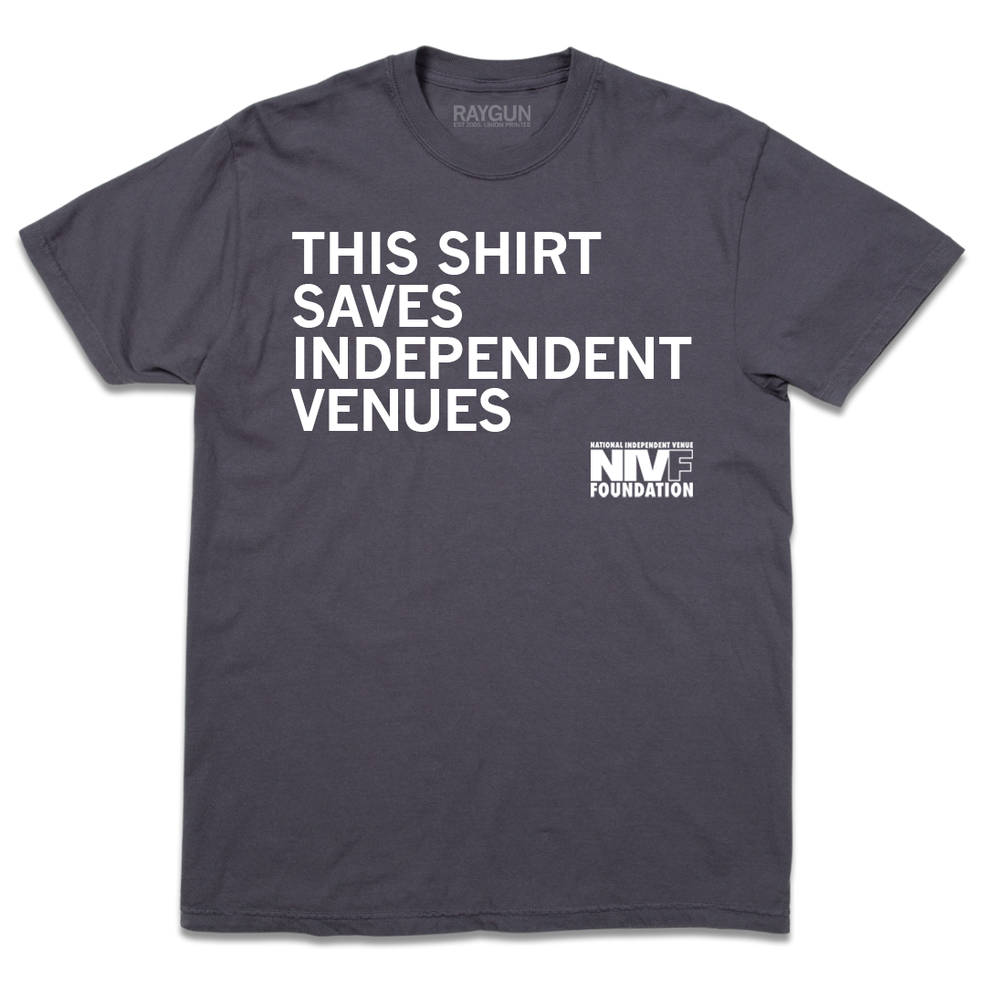 Graphite heavyweight t-shirt with THIS SHIRT SAVES INDEPENDENT VENUES and the National Independent Venue Foundation logo in white.