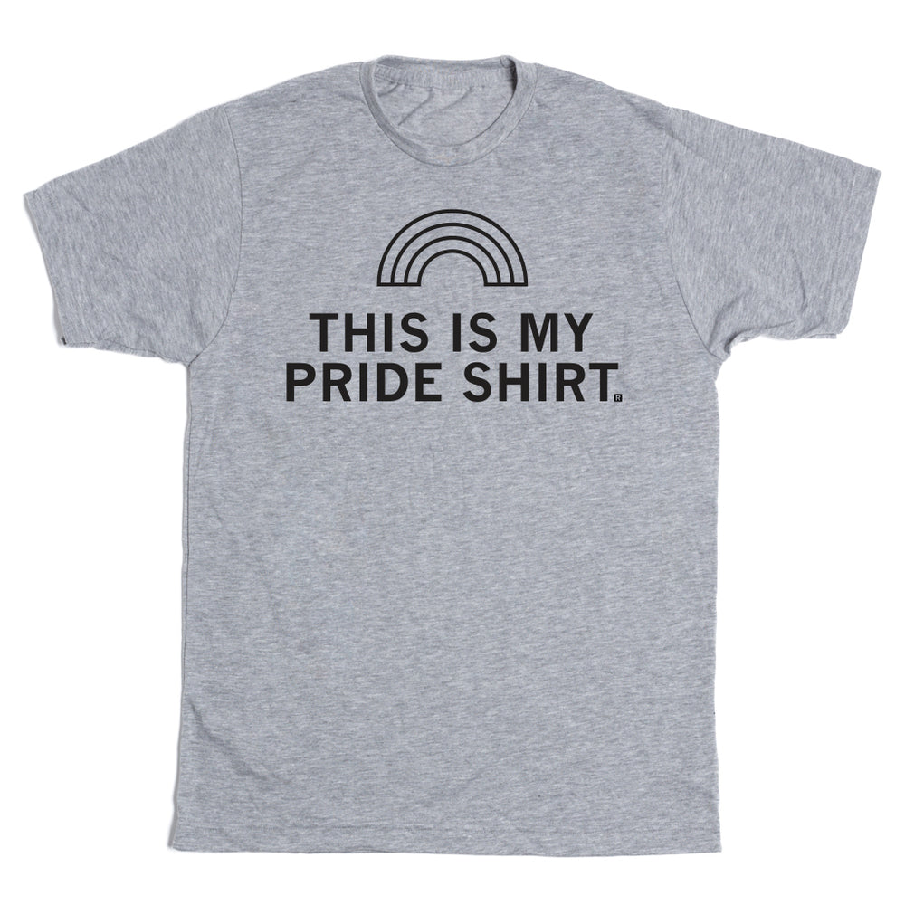 This Is My Pride Shirt