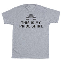 This Is My Pride Shirt
