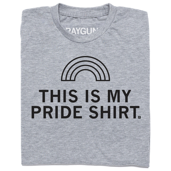 This Is My Pride Shirt