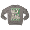 Gray RAYGUN crew sweatshirt featuring the text THIS IS MY UGLY HOLIDAY SWEATER surrounded by green and white knit-style holiday icons including a menorah, tree, and gift.