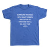 Heather royal, short-sleeved t-shirt with the white printed text, Surround yourself with smart women and listen to them and you’ll do just fine. - Tim Walz.