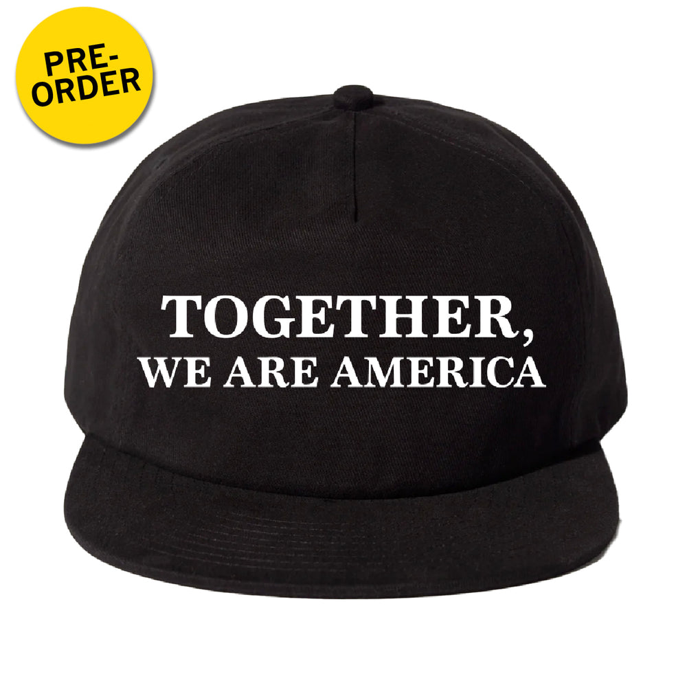 Black baseball cap with white embroidered text that reads "Together, We Are America"