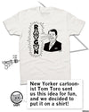 A folded white shirt with blank ink depicting a cartoon Ronald Reagan to the right shooting beams out of his eyes to the left that reads "RAYGUN" in vertical text. Below is a text bubble from RAYGUN's cat mascot that reads "New Yorker cartoonish Tom Toro sent us this idea for fun, and we decided to put it on a shirt!"