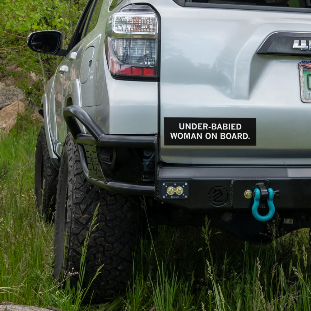 Under-Babied Woman On Board Bumper Sticker