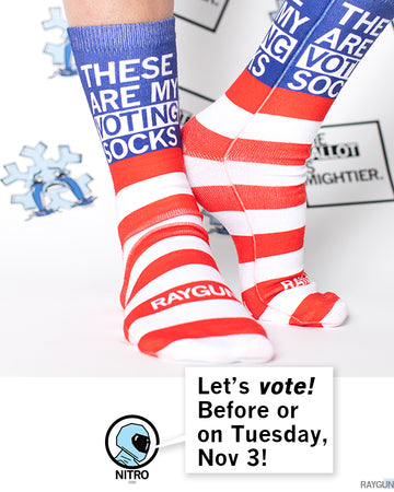 RAYGUN product post with a pair of socks on feet. The socks say "these are my voting socks." 