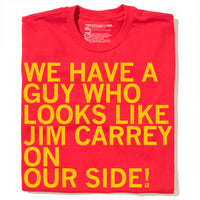 We Have a Guy Who Looks Like Jim Carrey