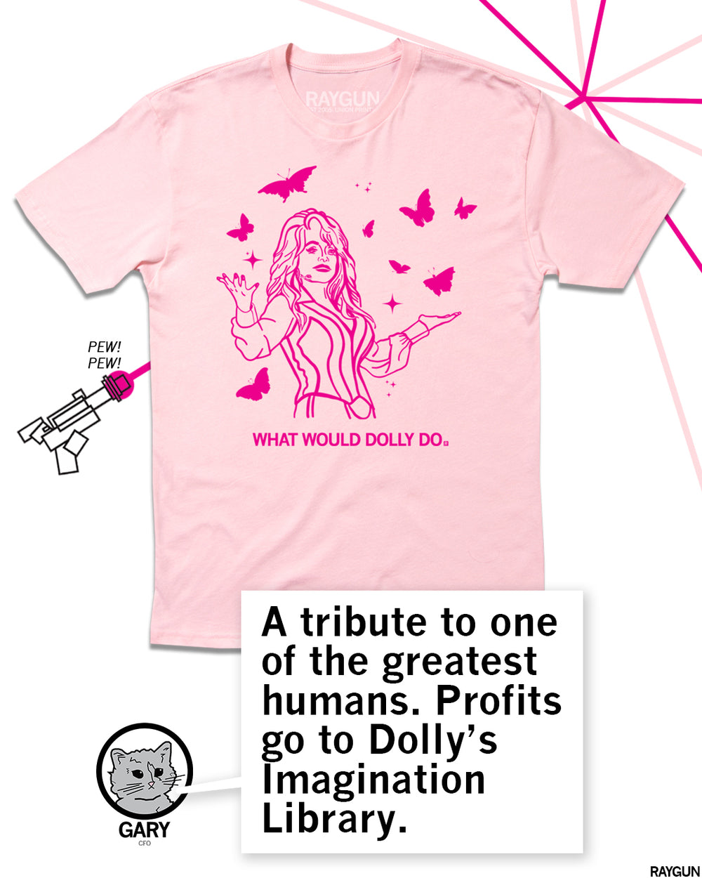 Promo image with the same design as a shirt and Gary saying, "A tribute to one of the greatest humans. Profits go to Dolly's Imagination Library."