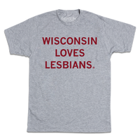 Wisconsin Loves Lesbians