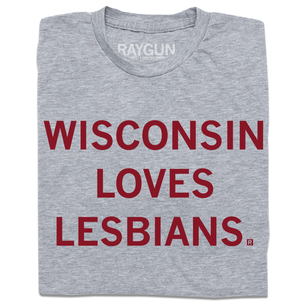 Wisconsin Loves Lesbians