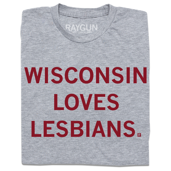 Wisconsin Loves Lesbians