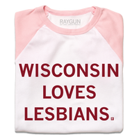Wisconsin Loves Lesbians Baby Tee