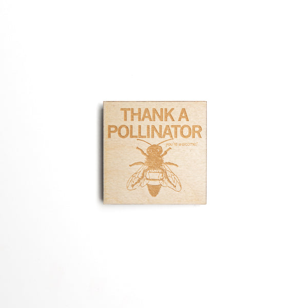Thank A Pollinator Wood Magnet