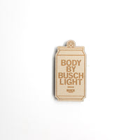Body By Busch Light Wood Magnet