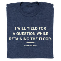 Yield For a Question Cory Booker Quote