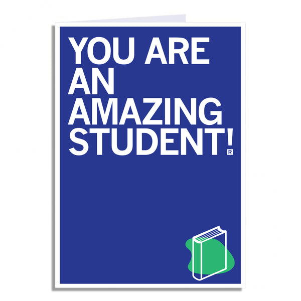 You Are An Amazing Student Greeting Card