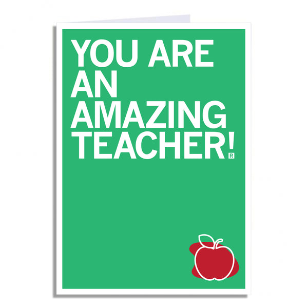 You Are An Amazing Teacher Greeting Card