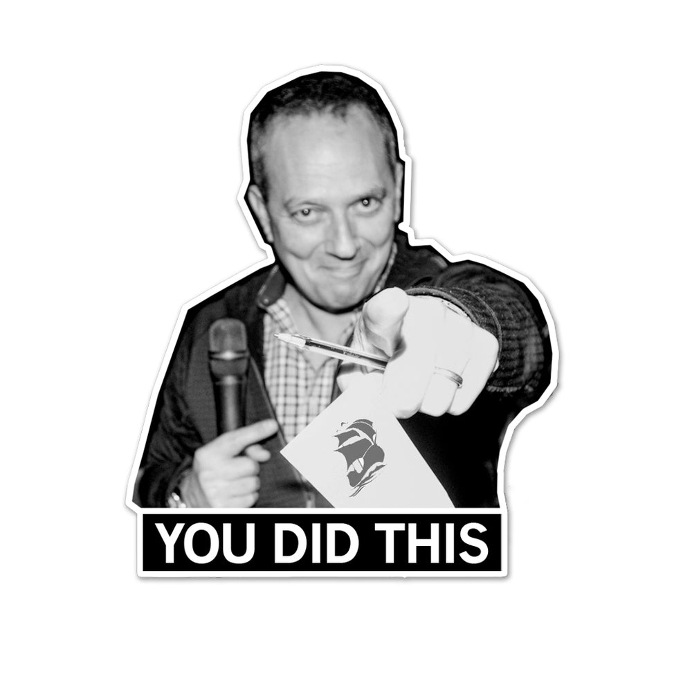 You Did This Bulwark Die-Cut Sticker