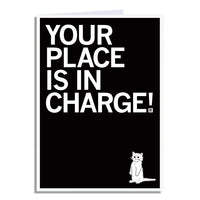 Your Place Is In Charge Greeting Card