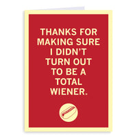 Didn't Turn Out To Be A Wiener Greeting Card