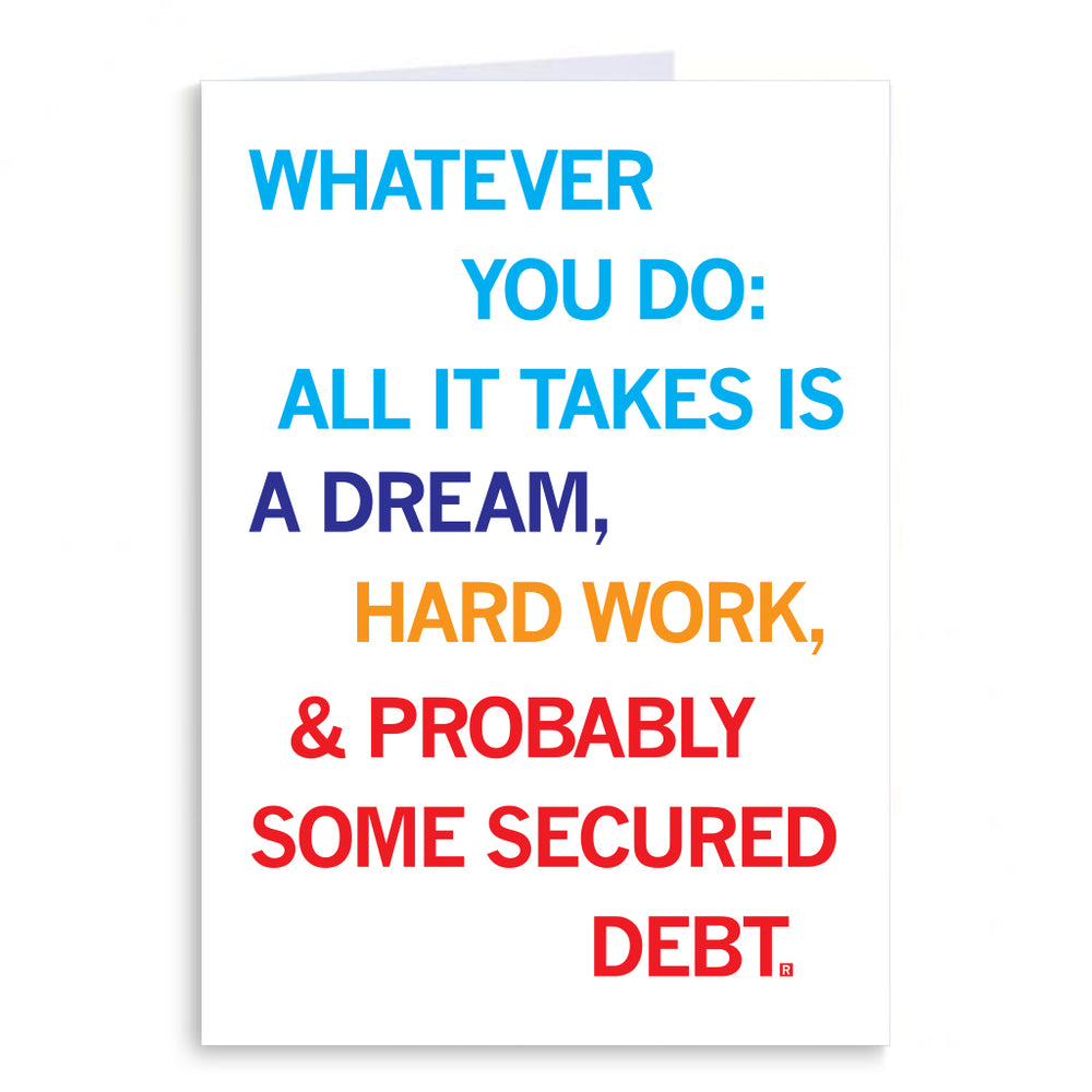 All It Takes Is A Dream Greeting Card