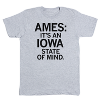 Ames: Iowa State of Mind T-Shirt