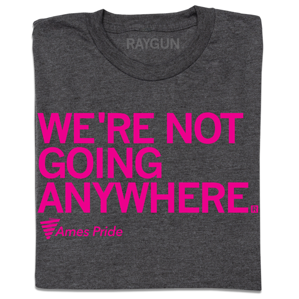 Ames Pride: We're Not Going Anywhere