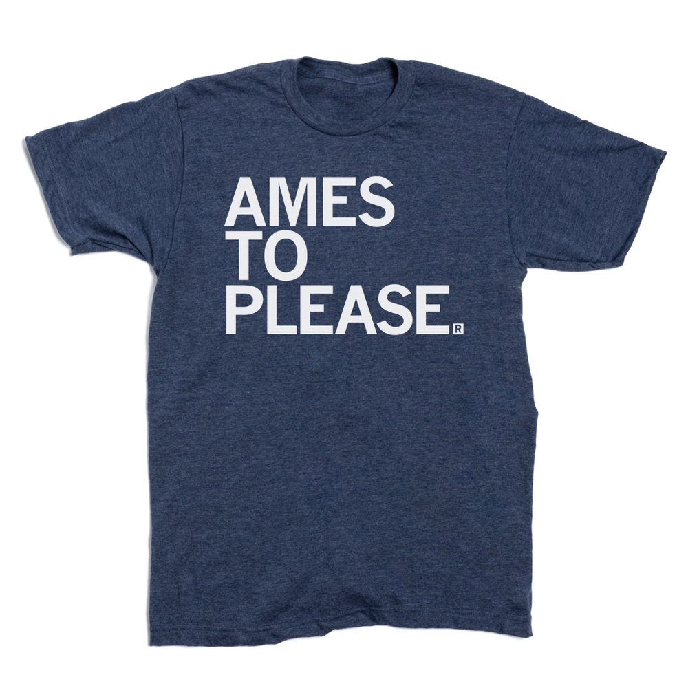 Ames To Please Iowa Shirt