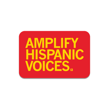 Red rectangular die-cut vinyl sticker with the yellow text AMPLIFY HISPANIC VOICES and a registered trademark symbol.