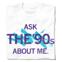 Ask The 90's About Me