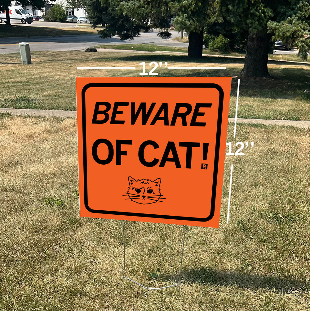 Beware of Cat Yard Sign