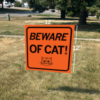 Beware of Cat Yard Sign