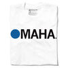 White Omaha T-shirt featuring a blue circle followed by the word MAHA in black capital letters.