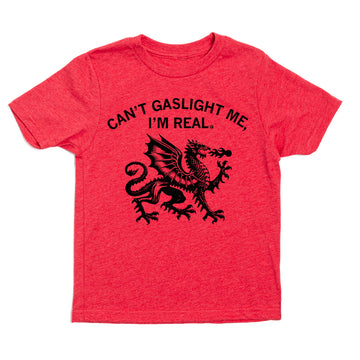 Red union made T-shirt featuring a black graphic of a dragon and the text, CANT GASLIGHT ME, IM REAL.