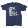 Heather denim t-shirt with white text that reads CEDAR RAPIDS: SEX, DRUGS, & ROCKWELL-COLLINS.