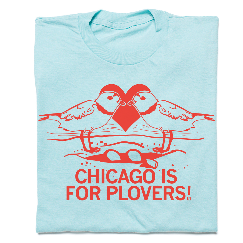 Chicago Is For Plovers