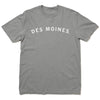 Heavyweight gray short-sleeve crewneck t-shirt with DES MOINES. printed in a white arched font across the chest.