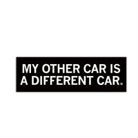 Different Car Bumper Sticker