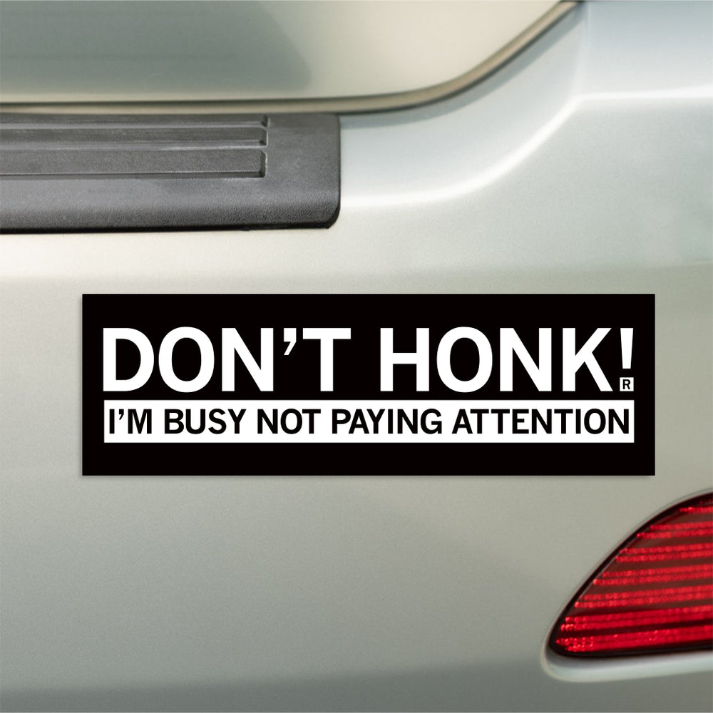 Busy Not Paying Attention Bumper Sticker