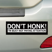 Busy Not Paying Attention Bumper Sticker