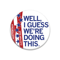 Election 2024: Doing This Again Button