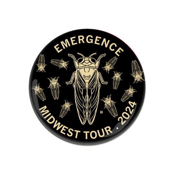 Cicada Emergence Midwest Tour Button