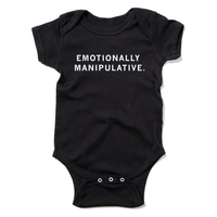 Emotionally Manipulative Onesie