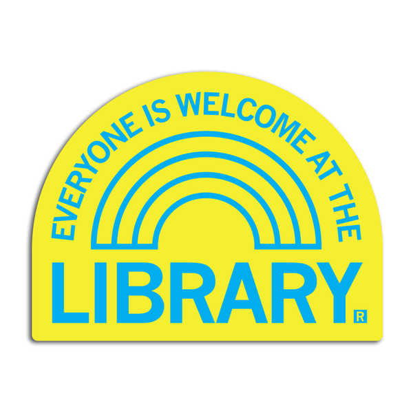 Everyone Is Welcome At The Library Die-Cut Sticker