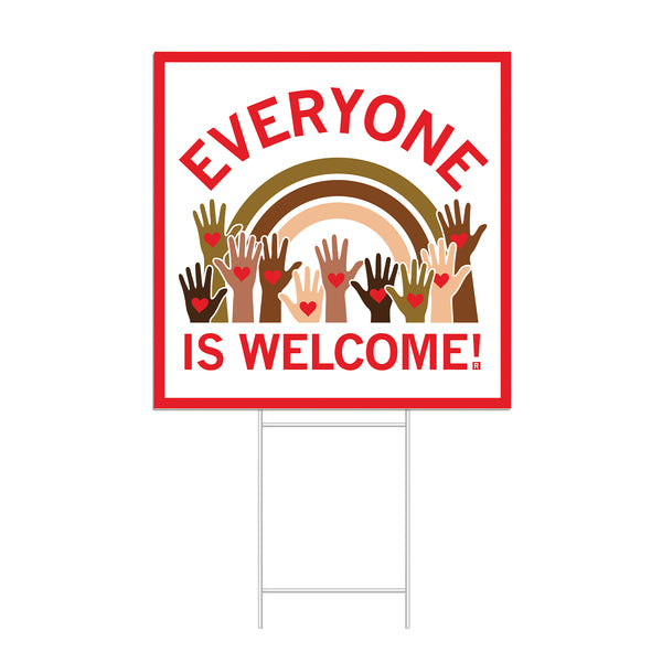 Everyone Is Welcome Yard Sign